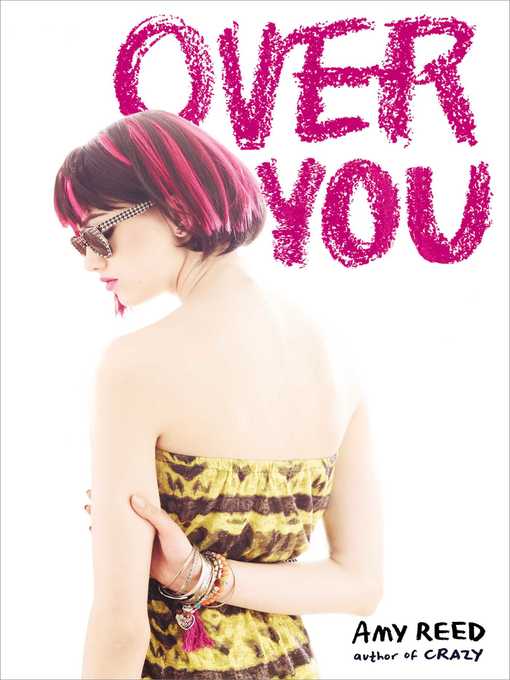 Title details for Over You by Amy Reed - Wait list